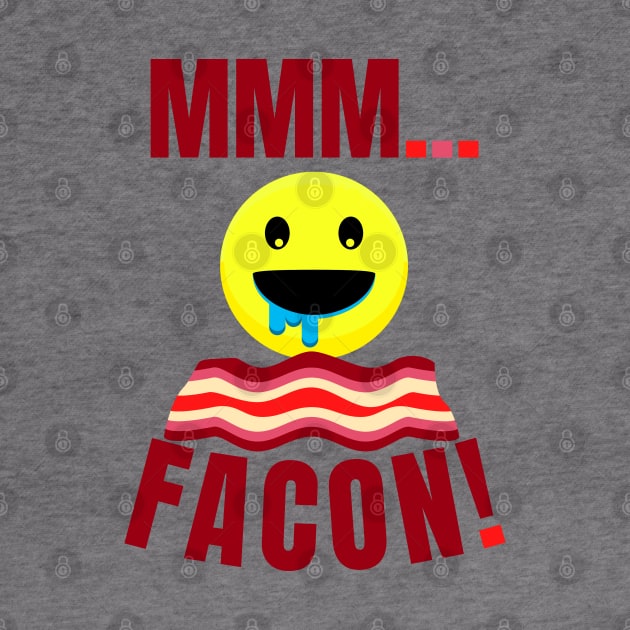 MMM...FACON! by TJWDraws